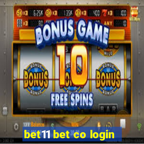 bet11 bet co login